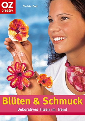 Blüten & Schmuck: Dekoratives Filzen im Trend